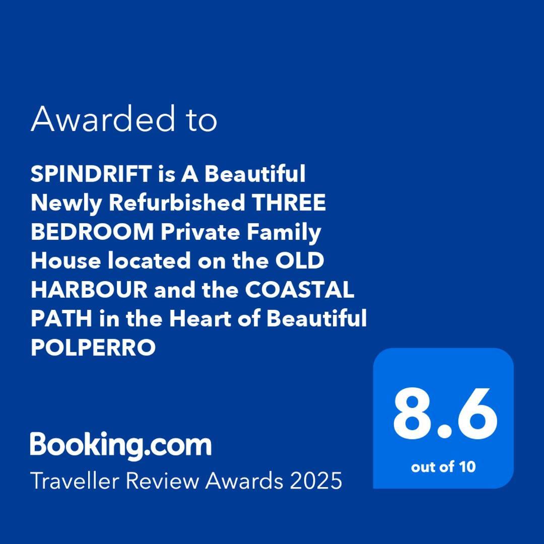 Spindrift Is A Beautiful Newly Refurbished Three Bedroom Private Family House Located On The Old Harbour And The Coastal Path In The Heart Of Beautiful 波尔佩罗 外观 照片
